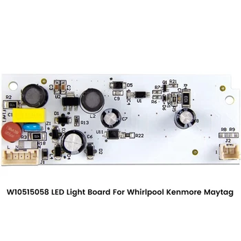 W10515058 LED ana ışık PCB kartı led ışık sürücü Jakuzi Kenmore Maytag W10465957