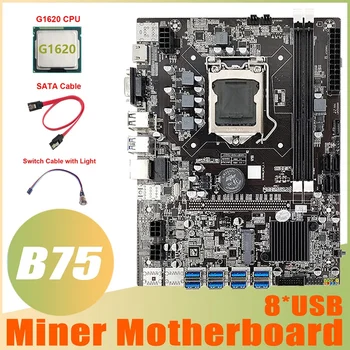 B75 ETH madencilik anakart 8XUSB3. 0+G1620 CPU + anahtarı kablosu ile ışık + SATA kablosu LGA1155 B75 USB BTC madenci anakart